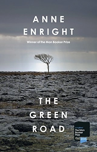 The green road; Anne Enright; 2015
