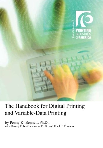The handbook for digital printing and variable-data printing; Penny K. Bennett; 2006