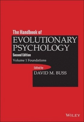 The Handbook of Evolutionary Psychology, Volume 1, Foundation