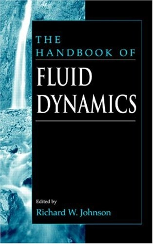 The handbook of fluid dynamics; Richard W. Johnson; 1998