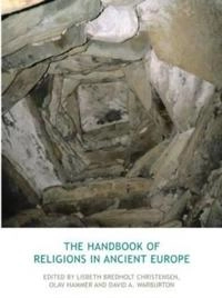 The handbook of religions in ancient Europe