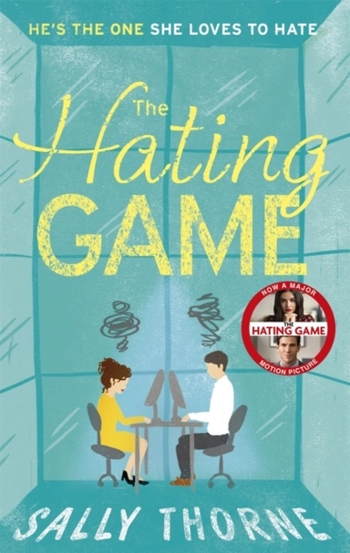 The Hating Game; Sally Thorne; 2017
