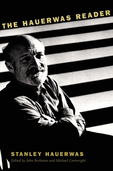 The Hauerwas reader