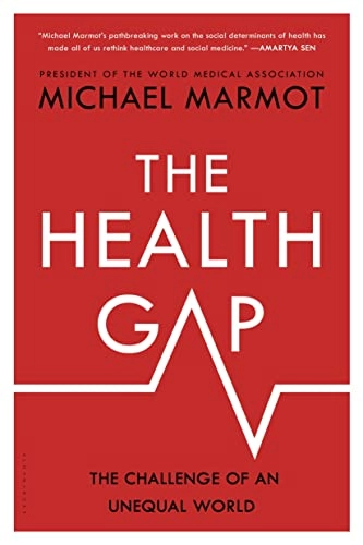 The health gap : the challenge of an unequal world