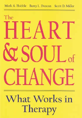 The Heart & Soul of Change: What Works in Therapy