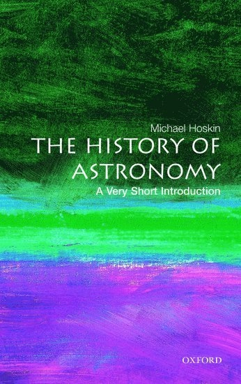 The history of astronomy : a very short introduction