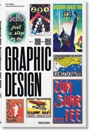 The history of graphic design; Jens Müller; 2017