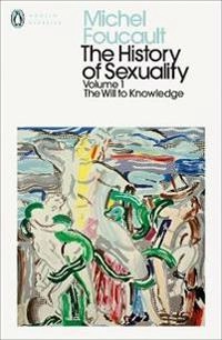 The history of sexuality · The will to knowledge, Volume 1