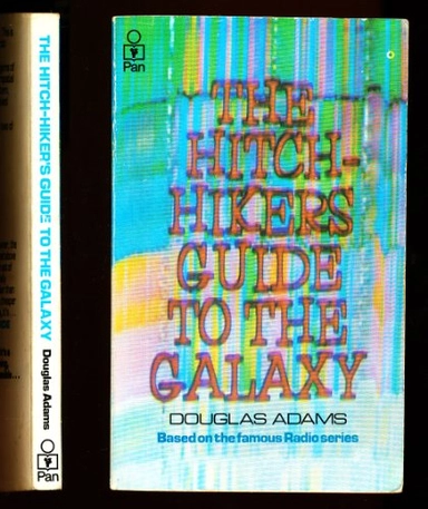 The hitch hiker's guide to the galaxy : a trilogy in four parts; Douglas. Adams; 1979