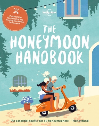 The Honeymoon Handbook LP; Lonely Planet; 2017