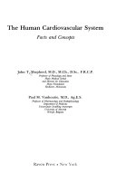 The Human Cardiovascular System: Facts and Concepts; John Thompson Shepherd, Paul M. Vanhoutte; 1979