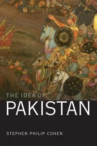 The idea of Pakistan; Stephen P. Cohen; 2004