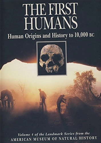 The illustrated history of humankind; Göran Burenhult, American Museum of Natural History; 1995
