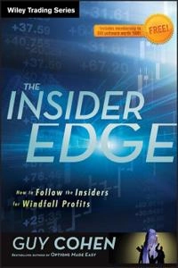 The Insider Edge: Trading with the OVI Indicator for Windfall Profits; Guy Cohen; 2012