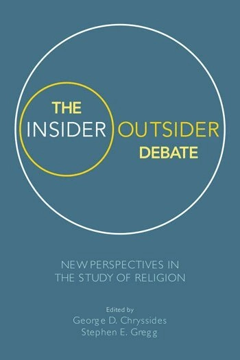 The insider/outsider debate new perspectives in the study of religion