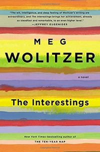 The Interestings; Meg Wolitzer