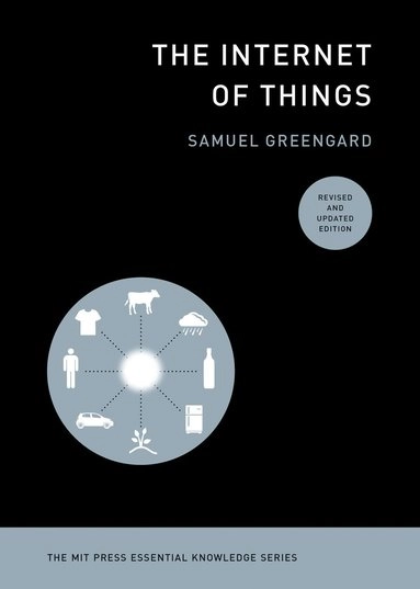 The Internet of things; Samuel Greengard; 2021