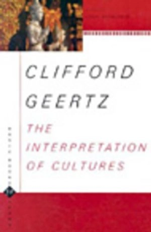 The interpretation of cultures : selected essays; Clifford Geertz; 1973