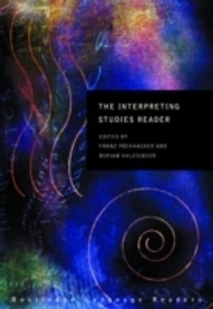 The interpreting studies reader; Franz. Pöchhacker, Miriam Shlesinger; 2002