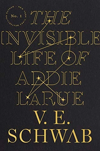 The invisible life of Addie LaRue; Victoria Schwab; 2020