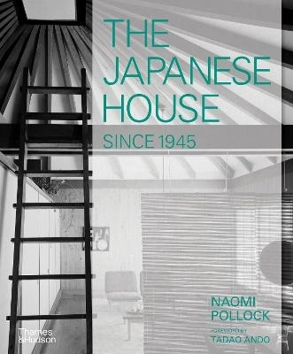 The Japanese House Since 1945; Naomi Pollock; 2023