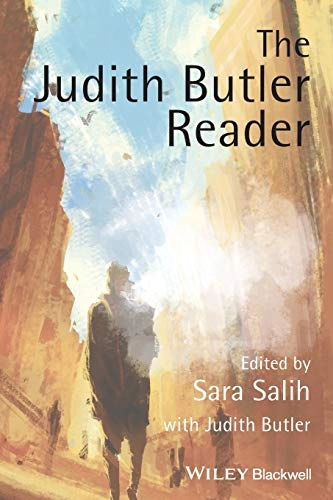 The Judith Butler Reader; Editor:Sara Salih, Editor:Judith Butler; 2004