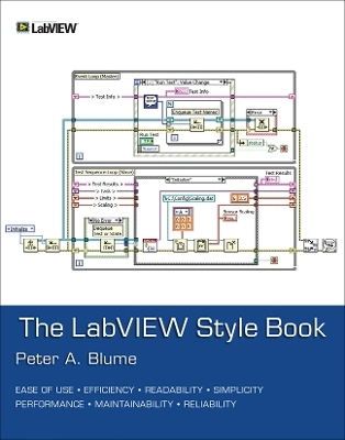 The LabVIEW style book; Peter A. Blume; 2007