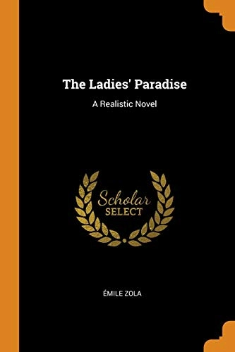 The Ladies' Paradise; Émile Zola; 2018