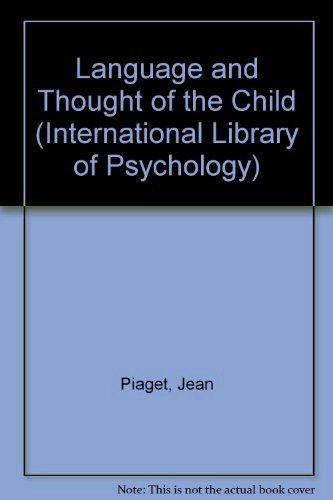 The language and thought of the child