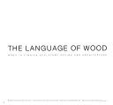 The language of wood : wood in Finnish sculpture, design and architecture; Juhani Pallasmaa, Finlands arkitekturmuseum; 1987
