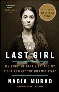 The Last Girl; Nadia Murad; 2018