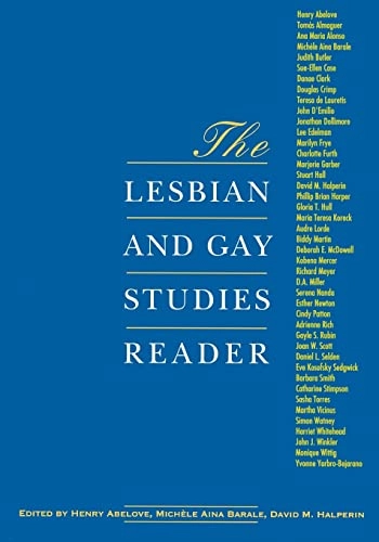 The lesbian and gay studies reader; Henry Abelove, Michèle Aina Barale, David M. Halperin; 1993