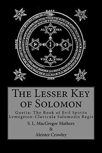 The Lesser Key of Solomon; S. L. MacGregor Mathers; 2016