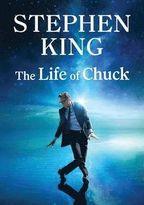 The Life of Chuck; Stephen King; 2025