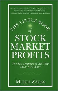 The Little Book of Stock Market Profits: The Best Strategies of All Time Ma; Mitch Zacks; 2011