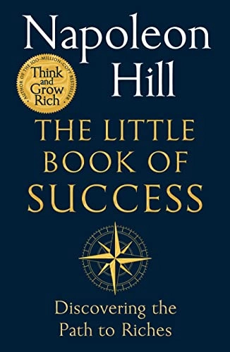 The Little Book of Success; Napoleon Hill; 2022