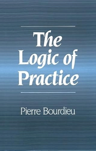 The logic of practice; Pierre Bourdieu; 1990