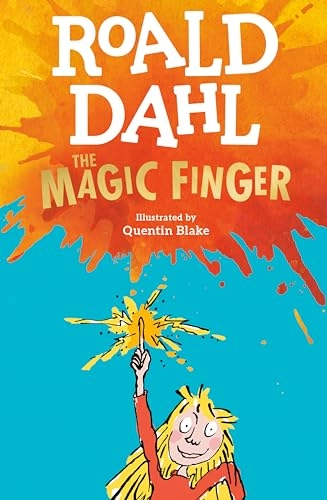 The magic finger; Roald Dahl; 2009