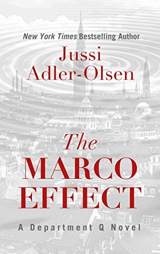 The Marco effect; Jussi Adler-Olsen, Martin Aitken; 2014
