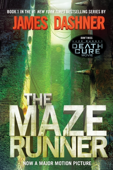 The Maze Runner (Maze Runner, Book One); James Dashner; 2010