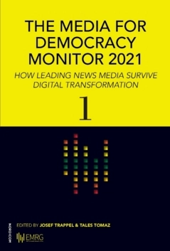The media for democracy monitor 2021 : how leading news media survive digital transformation
