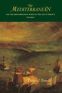 The Mediterranean and the Mediterranean world in the age of Philip II; Fernand Braudel; 1995