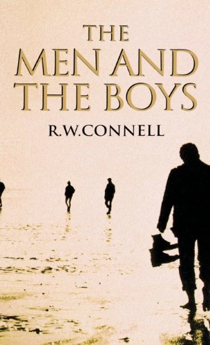 The men and the boys; Raewyn Connell; 2000