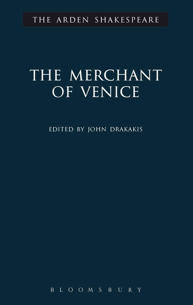 The merchant of Venice; William Shakespeare, John. Drakakis; 2011