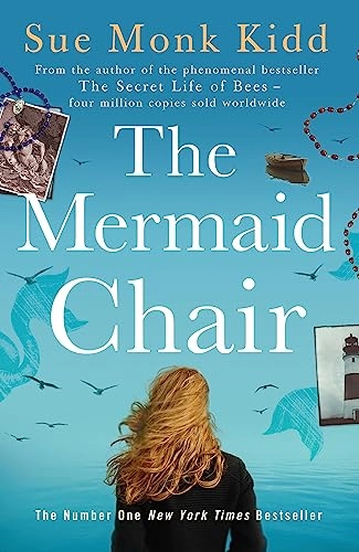 The Mermaid Chair; Sue Monk Kidd; 2006