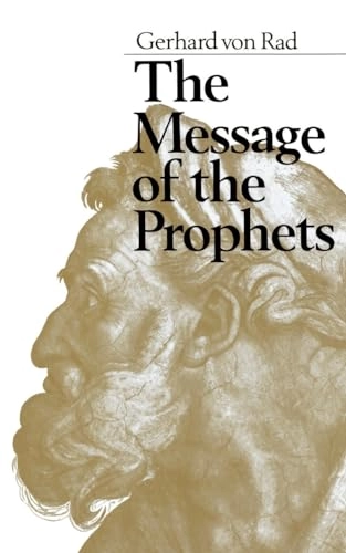 The Message of the Prophets; Gerhard Von Rad, Gerhard Von Rad; 1972
