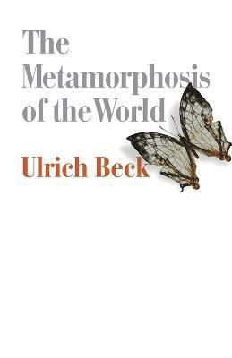 The Metamorphosis of the World: How Climate Change is Transforming Our Conc