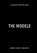 The Models; Peder Alton, Michael Nanfeldt, Mårten Claesson, Eiro Koivisto, Ola Rune; 2005