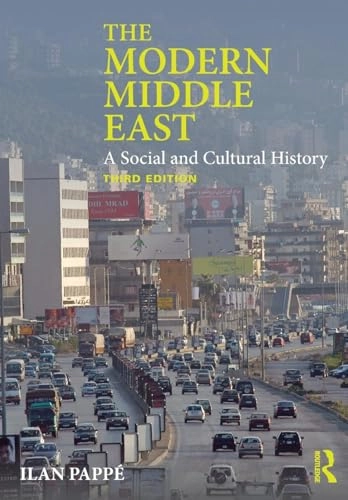 The modern Middle East : a social and cultural history; Ilan Pappé; 2014