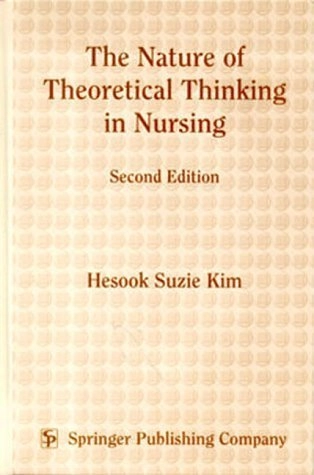 THE NATURE OF THEORETICAL THINKING IN NURSING